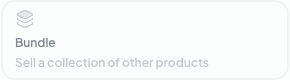 Bundle: Sell a collection of other products. Reference screenshot.