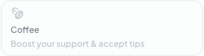 Coffee: Boost your support & accept tips. Reference screenshot.